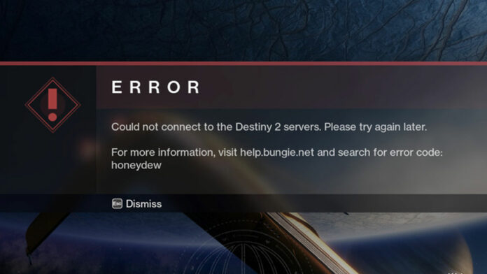 Code d'erreur Destiny 2 HONEYDEW - Comment y remédier
