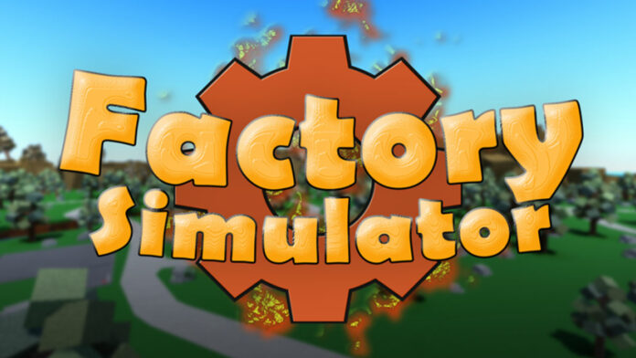 Codes Factory Simulator – argent gratuit (juin 2021)
