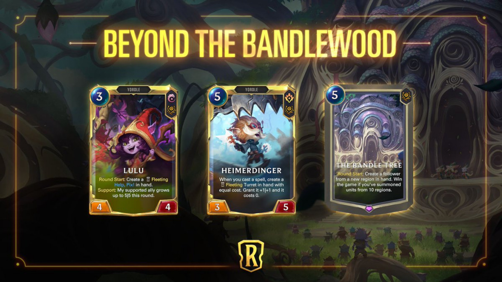 Nouvelles cartes de Legends of Runeterra Beyond the Bandlewood