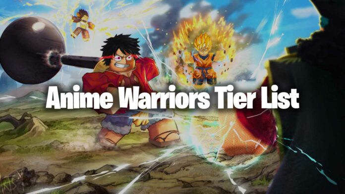Anime Warriors Tier List – qui est le meilleur ?
