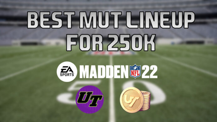 Madden 22 Ultimate Team: Meilleure équipe à construire pour 250 000 pièces MUT
