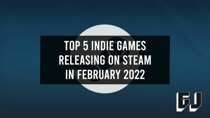 5 Indie Games Releasing on Steam in February 2022