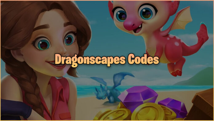 Dragonscapes Codes
