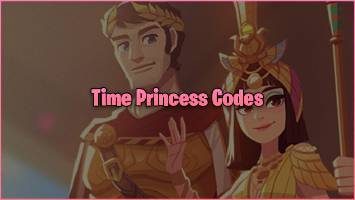 Codes Time Princess (janvier 2022)
