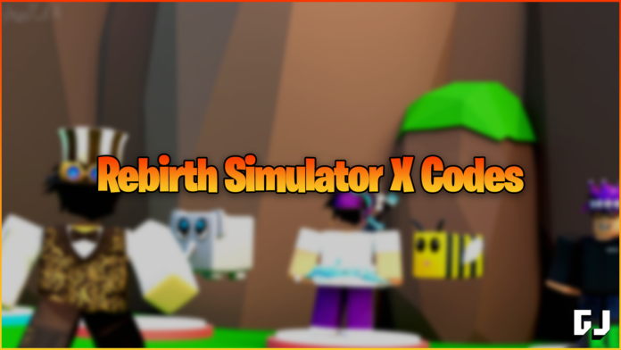 Rebirth Simulator X Codes