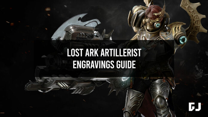 Lost Ark Artillerist Engravings