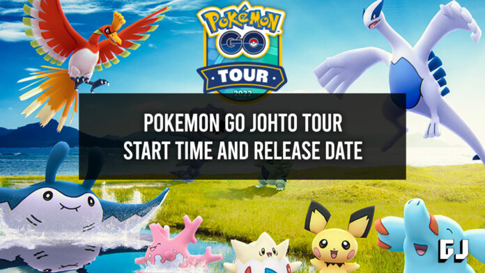 Pokemon GO Johto Tour Start Time