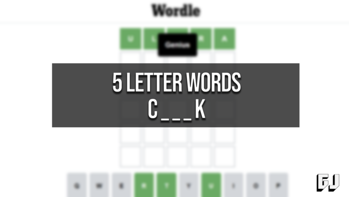 5 Letter Words Start C End K
