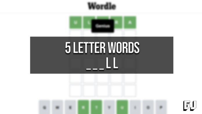 5 Letter Words End LL