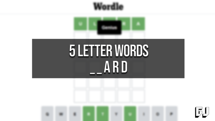 5 Letter Words Ending ARD