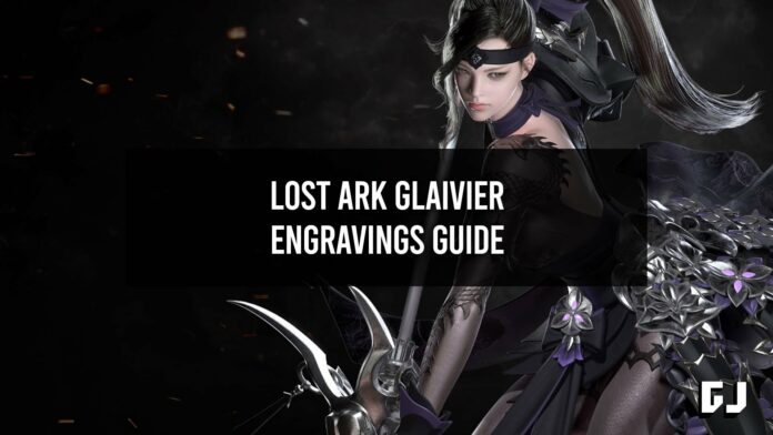 Lost Ark Glaivier Engravings