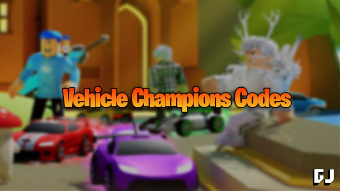 Vehicle Champions Codes