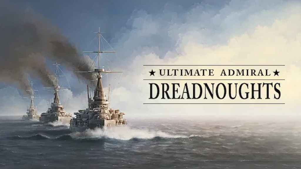 Amiral ultime : Dreadnoughts